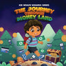 The Journey Through Money Land: Discover How Money Has Evolved: A Fun Guide to Financial Literacy and the History of Money for Kids