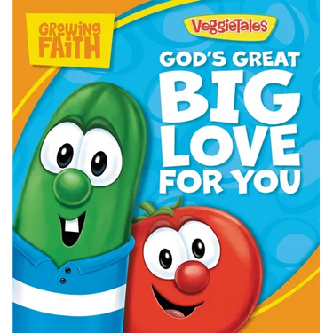 Growing Faith: God's Great Big Love for You