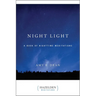 Night Light: A Book of Nighttime Meditations