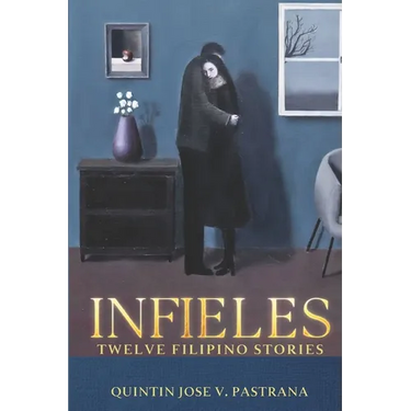 Infieles: Twelve Filipino Stories
