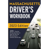 Massachusetts Driver's Workbook: 320+ Practice Driving Questions to Help You Pass the Massachusetts State Learner's Permit Test