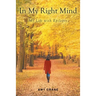 In My Right Mind: My Life with Epilepsy