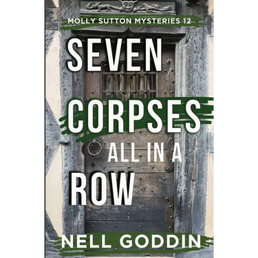 Seven Corpses All in a Row (Molly Sutton Mysteries 12)