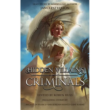 Hidden Villains: Criminals