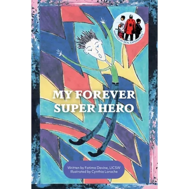 My Forever Super Hero
