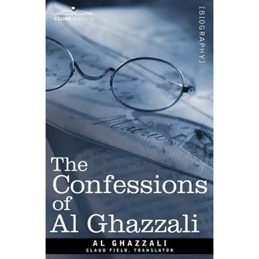 The Confessions of Al Ghazzali