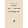 Dutch Anabaptism: Origin, Spread, Life and Thought (1450-1600)