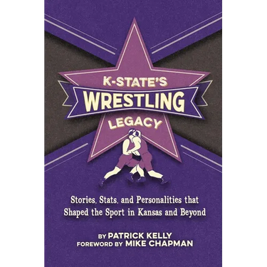 K-State's Wrestling Legacy