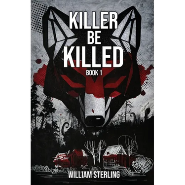 Killer Be Killed