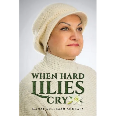 When Hard Lilies Cry