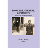 Pioneers, Farmers, and Patriots: Roots in New England