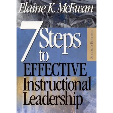 Seven Steps to Effective Instructional Leadership