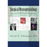 Surgical Neurophysiology - 2nd Edition: A Reference Guide to Intraoperative Neurophysiological Monitoring