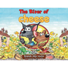 The River of Cheese