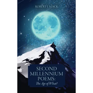 Second Millennium Poems: The Age of What?