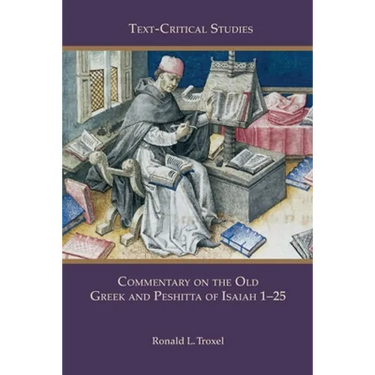 Commentary on the Old Greek and Peshitta of Isaiah 1-25