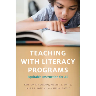 Teaching with Literacy Programs: Equitable Instruction for All