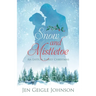 Snow and Mistletoe: Sweet Regency Easton Family Christmas
