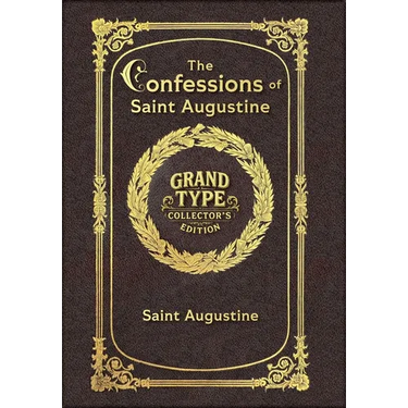 Large Print - The Confessions of Saint Augustine - Grand Type Collector's Edition - Matte Hardcover with Dust Jacket