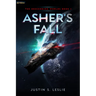 Asher's Fall: A Military Sci-Fi Adventure