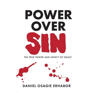 Power Over Sin: The True Power and Impact of Grace