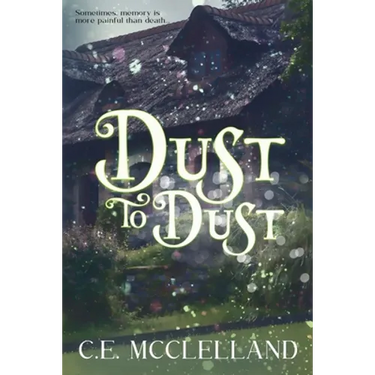 Dust to Dust