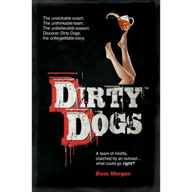 Dirty Dogs