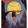 I'm Not Scary