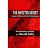 The Infected Desert: Israel at War with the Palestinians