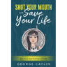 Shut Your Mouth and Save Your Life: The Dangers of Mouth Breathing and Why Nose or Nasal Breathing is Preferred, Based on the Native American Experien