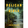 Pelican Girls