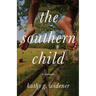 The Southern Child: A Memoir