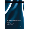 The Material of World History