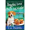 Beagles Love Muffin But Murder