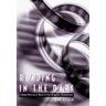 Reading in the Dark: Using Film as a Tool in the English Classroom