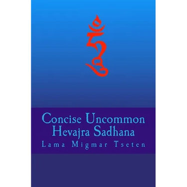 Concise Uncommon Hevajra Sadhana