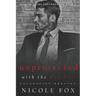 Unprotected with the Mob Boss (Alekseiev Bratva): A Dark Mafia Romance