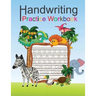 Handwriting practice Workbook: Handwriting Workbook For Kids letter tracing book and writing practice book for beginner kids to learn writing and Dev
