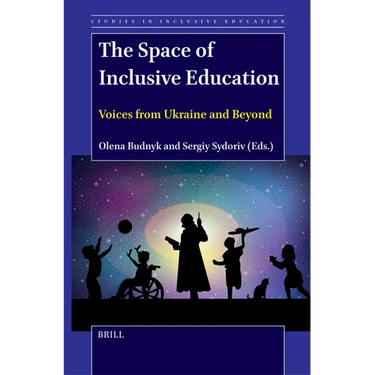 The Space of Inclusive Education: Voices from Ukraine and Beyond