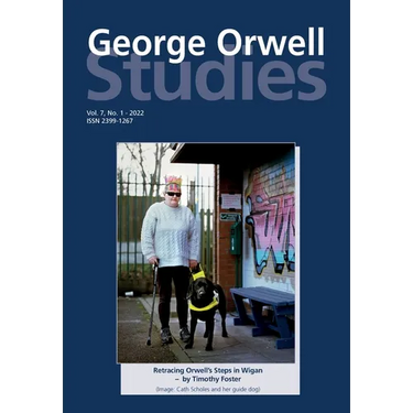 George Orwell Studies Vol.7 No.1