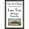 Tao Te Ching: The James Legge Translation of the Taoist Classic