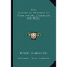 The Sufferings Of Christ In Their Nature, Character And Result
