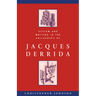 System and Writing in the Philosophy of Jacques Derrida