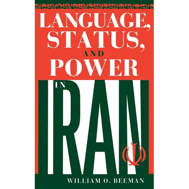 Language, Status, and Power in Iran