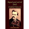 Beyond good and evil (1917) Friedrich Nietzsche