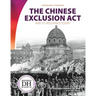 Chinese Exclusion ACT and Its Relevance Today