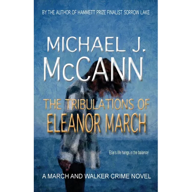 The Tribulations of Eleanor March