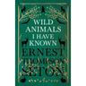 Wild Animals I Have Known