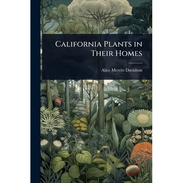 California Plants in Their Homes