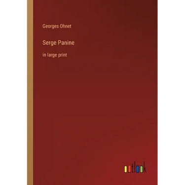 Serge Panine: in large print
